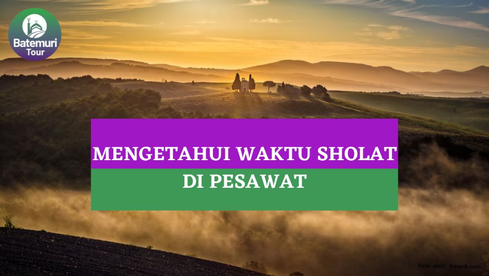 Sudah Tahu? Begini Cara Mengetahui Waktu Sholat di Pesawat